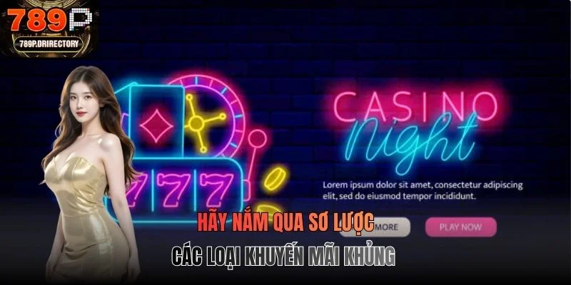 Hãy nắm qua sơ lược các loại khuyến mãi khủng